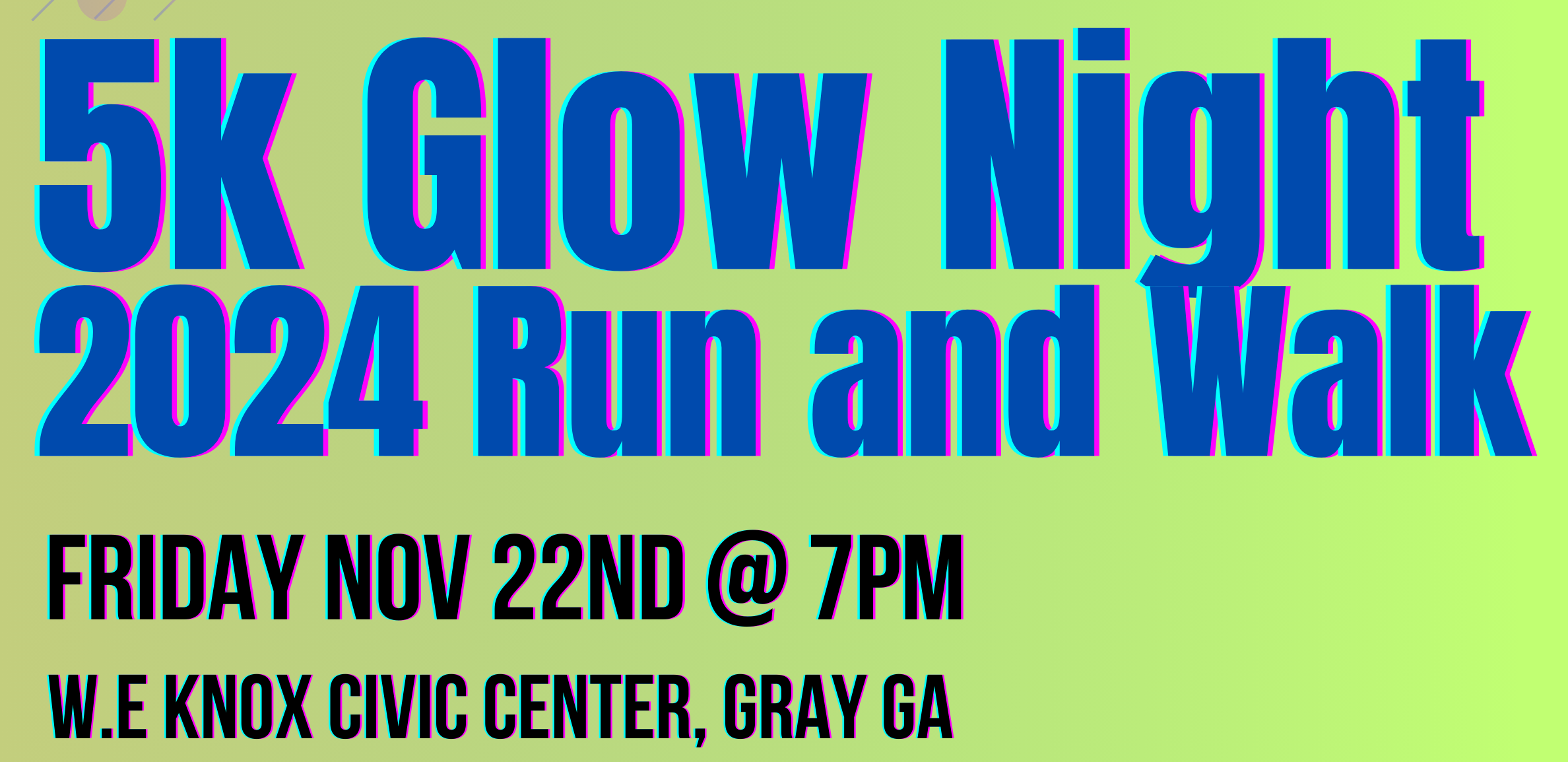 Real Life Glow Run/Walk 5K